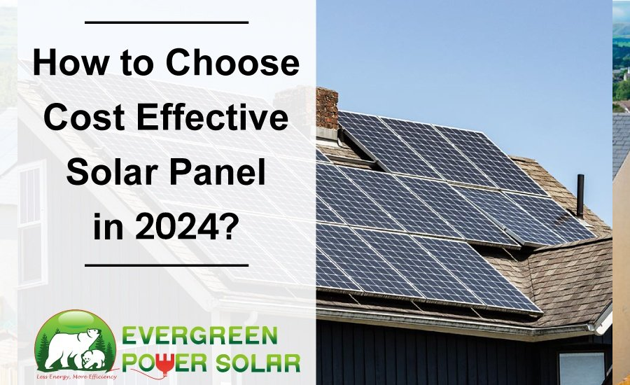 How to Choose Cost Effective Solar Panels in UK