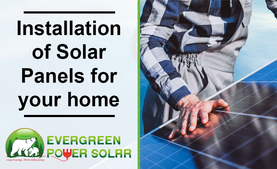 Installation of Solar Panels for your Home UK 2023 Complete Guide