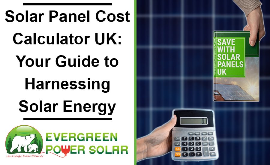 Solar Panel Cost Calculator UK